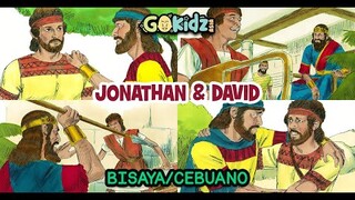 "JONATHAN AND DAVID" |  Bisaya Version