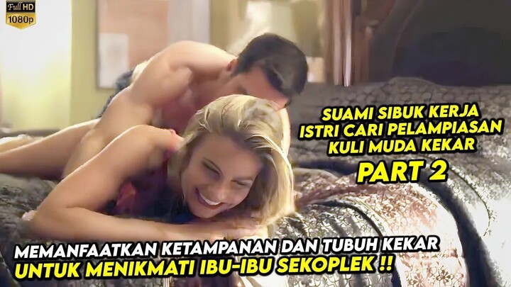 LENGAH DIKIT ISTRI DI SIKAT KULI PART 2 !! Alur Cerita Film