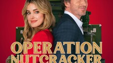 Operation Nutcracker - 2024 - sub indo