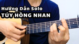 Hướng dẫn: Túy Hồng Nhan (醉颜红) Guitar Solo Tutorial (Tân Thủy Hử)