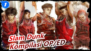 [Slam Dunk] Versi Lengkap| Kompilasi OP/ED_D1