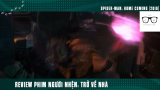 (P4) Review Phim Người Nhện Trở Về Nhà #ReviewPhim