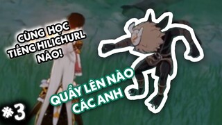 (Genshin Impact FBT #3 ) Cùng học tiếng Hilichurl với béo nào