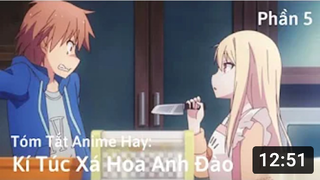 Tóm Tắt Anime Hay_ Ký Túc Xá Hoa Anh Đào _ Sakurasou Pet na Kanojo _ Phâ