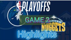 Denver Nuggets VS MINNESOTA TIMBERWOLVES Game 2 Highlights