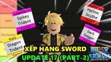 Roblox-Xếp Hạng All Sword Trong Blox Fruit Update 17 (Part-2)
