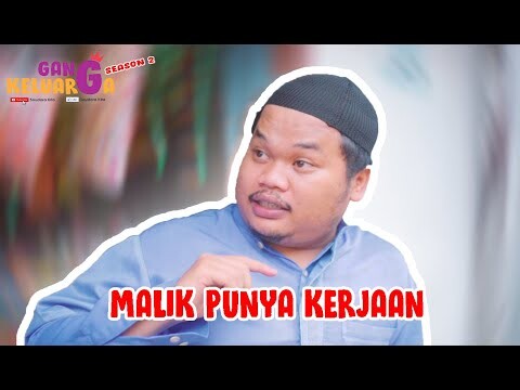 🔔 EPS 20 // MALIK KERJA!! // GANG KELUARGA SEASON 2