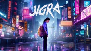 Jigra 2024 SUB INDO