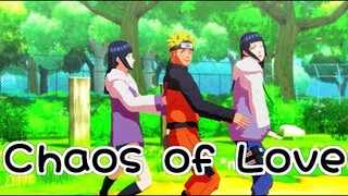 Chaos of Love【NARUTO MMD】NARUHINA