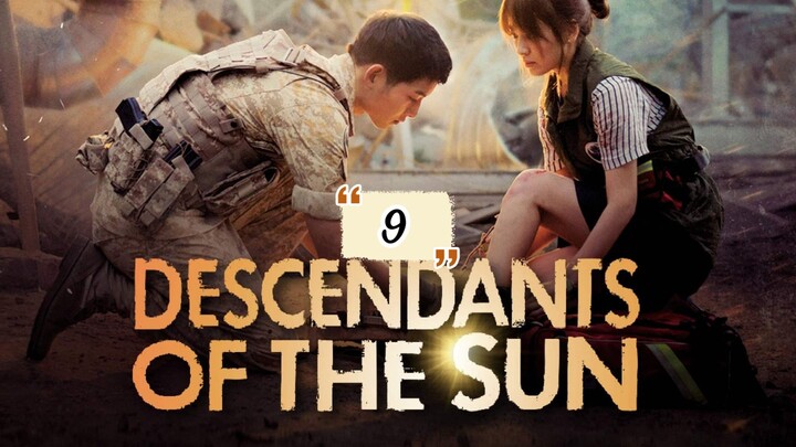 Descendant Of The Sun Episode 9 Eng Sub