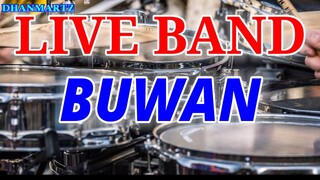 LIVE BAND || BUWAN