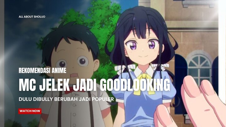 dulu dibully ini dia mc yang berubah jadi glowup 😜