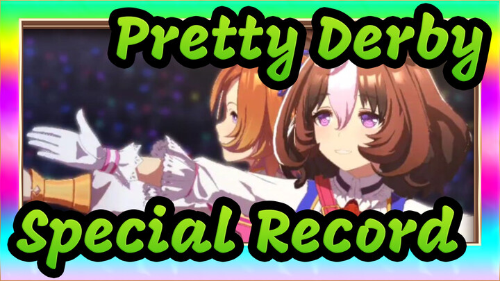 Pretty Derby|Special Record！[T.M. Opera O*Meisho Doto]_A
