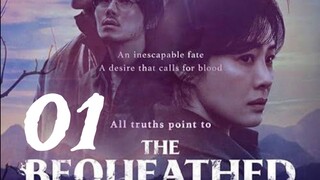 The Bequeathed EP.1 eng sub