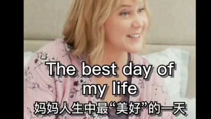 “The day you were born was the best day of Mom’s life” (Hilarious Twist!)