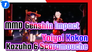 [MMD Genshin Impact] Yoiyoi Kokon - Kazuha & Scaramouche_1