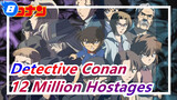 [Detective Conan] Ep304 Iconic Scenes, 12 Million Hostages_8