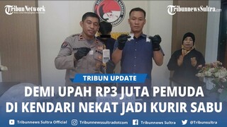 Pemuda di Kendari Sulawesi Tenggara Nekat Jadi Kurir Sabu Upah Rp3 Juta, Kini Diringkus Polisi