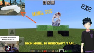 Buat mobil di Minecraft tapi sus||Minecraft Exe