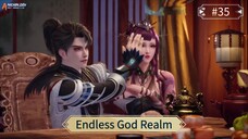 Endless God Realm Episode 35 Sub Indo