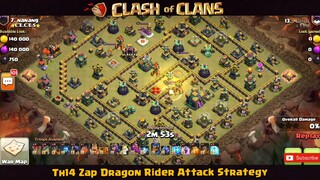 Zap Dragon Rider Strategy!! Th14 Zap Dragon Rider Attack Strategy #3