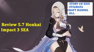 New OW Chapter XXIX, Stigma Crafting Baru Handel | Review 5 7 Honkai Impact SEA | KSID Review Game