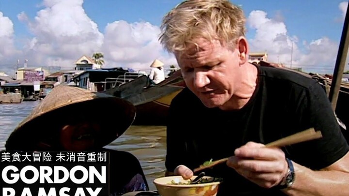 【Cuộc phiêu lưu ẩm thực】Gordon Ramsay xuống biển ở Việt Nam, bán bún trên sông Mekong #Nhóm dịch YYY
