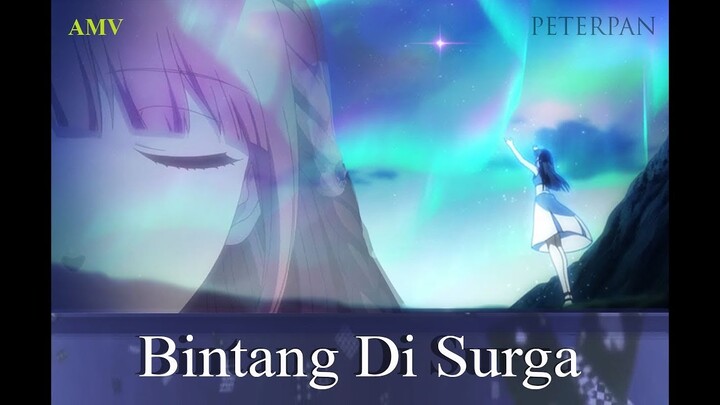 AMV INDONESIA (PETERPAN) "Bintang Di Surga