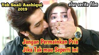 Wanita ini menjadi G!LA karena suka mempermainkan pria || Alur cerita film Yeh Saali Aashiqui 2019