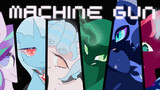 [มายลิตเติ้ลโพนี่] มีม MACHINE GUN