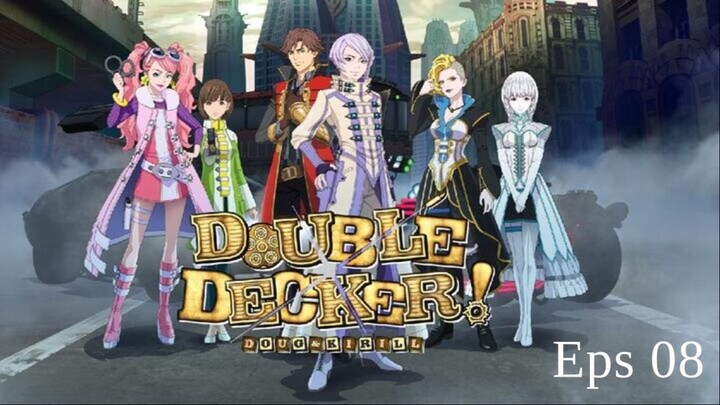 Double Decker! Doug & Kirill Eps 08 [sub indo]