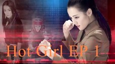 𝐇𝐨𝐭 𝐆𝐢𝐫𝐥 EP 01【Hindi Dubbed】Kya Yeh Ladki Hai Undefeatable? Chinese Drama In Hindi Dubbed