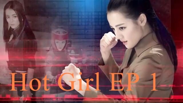 𝐇𝐨𝐭 𝐆𝐢𝐫𝐥 EP 01【Hindi Dubbed】Kya Yeh Ladki Hai Undefeatable? Chinese Drama In Hindi Dubbed