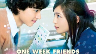 One week friends เพื่อนกันหนึ่งสัปดาห์ (2017) ซับไทย