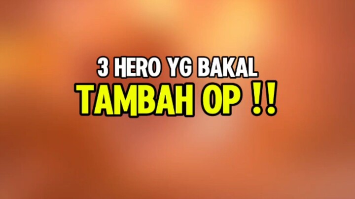 3 Hero yg bakal di REVAMP Muntun !!#MLBBS42 #MLBB10TH #ALLINMLBB #S42RevampedHeroes #MLBB