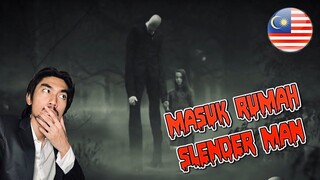 MASUK RUMAH SLENDER MAN ! (MALAYSIA)