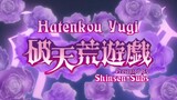 Hatenkou Yuugi (Episode 2) English sub