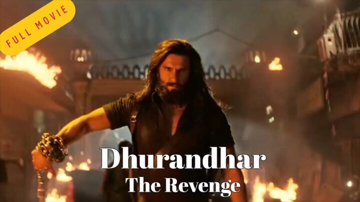 Dhurandhar The Revenge Full Movie Review & Facts Explained | Dhurandhar The Revenge