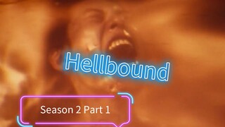 Hellbound Season 2 Part 1