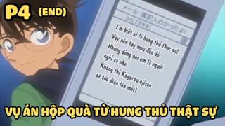 [Thám tử lừng danh Conan] - Vụ án Hộp quà từ hung thủ thật sự (PHẦN CUỐI) - Anime hay