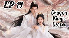[ENG] EP 19 Dragon King's Decree