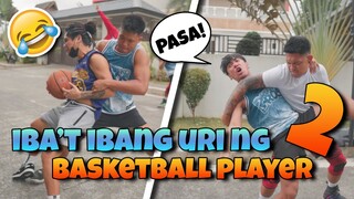 IBA'T IBANG URI NG BASKETBALL PLAYER 2