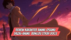 Review Karakter Anime - Osamu Dazai - Anime Bungou Stray Dogs