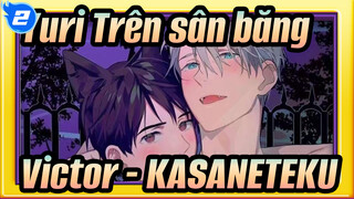 [Yuri!!! Trên sân băng] Victor- KASANETEKU_2