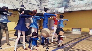 【Conan MMD】Broadcast gymnastics for all members