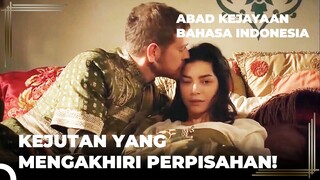 Penghalang Gunung Di Depan Cinta Akan Rusak | Abad Kejayaan