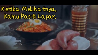 Ketika Melihatnya, Kamu Pasti Lapar.