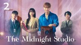 The Midnight Studio (2024) - Episode 2 [English Subtitles] • Midnight Photo Studio