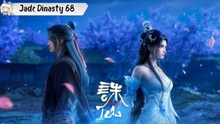 Jade Dinasty season 3 episode 16 [68 SUB INDO]