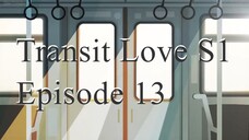 Transit Love EP 13